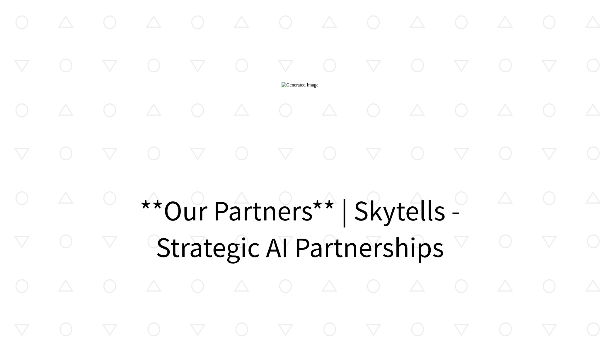 Our Partners | Skytells - Strategic AI Partnerships