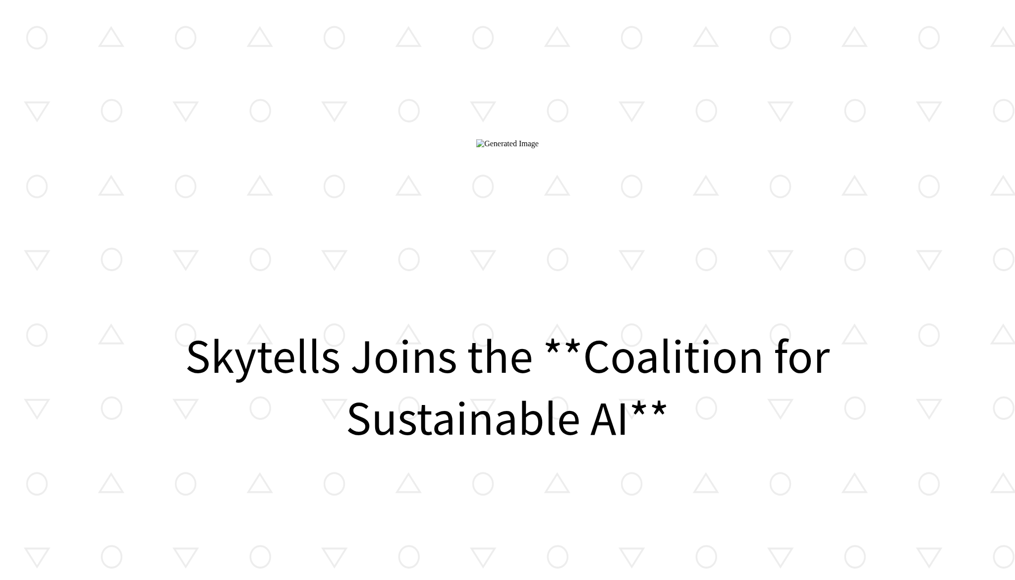 Skytells joins the Coalition for Sustainable AI alongside leading technology organizations
